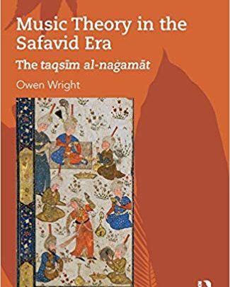 دانلود کتاب Music Theory in the Safavid Era خرید ایبوک نظریه موسیقی در عصر صفوی ایبوک ISBN-10: 113806243X ISBN-13: 9781138062436 نویسنده Owen Wright